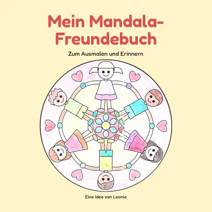 Vorderseite des Buchs: „Mein Mandala-Freundebuch“ mit Leonies ausgemaltem Kinder-Mandala